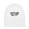 CHANGE YOUR ATTITUDE Baby Beanies