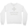 orgasm donor Crewneck Sweatshirt