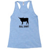 bull shirt funny small humor crude awesome beer tee cool geek nerd hum Racerback Tank