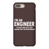i'm an engineer i'm never wrong iPhone 8 Plus