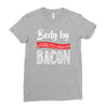 body by bacon! Ladies Fitted T-Shirt