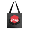 pray Tote Bags