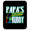 papa's little fishin buddy Mousepad