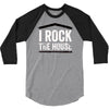 i rock the house 3/4 Sleeve Shirt