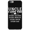 I Love You Uncle iPhone 6/6s Case