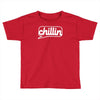 chillin Toddler T-shirt