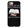 some of my best friends are fictional iPhone 8