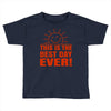 best day (2) Toddler T-shirt