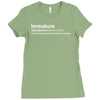 immature definition Ladies Fitted T-Shirt