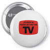 as seen in front of the the tv Pin-back button