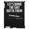 lets bomb the shit outta them iPad 3 and 4 Case