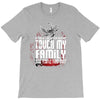 Life After Death Touch My Family And Find Out T-Shirt