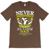 The Power Of An Autism Dad T-Shirt