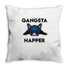 gangsta napper Throw Pillow
