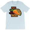 this girl likes tacos T-Shirt