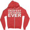 okayest girlfriend ever Zipper Hoodie