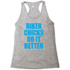biker chicks do it better Racerback Tank