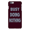 busy doing nothing girls iPhone 6/6s Plus Case