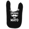 drinko de mayo Baby Bibs