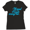 normal people wassy me Ladies Fitted T-Shirt