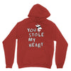 you stole my heart 4 Unisex Hoodie