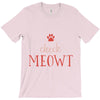 CHECK MEOWT CAT T-Shirt