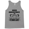 never underestimate an old man who was born in february Tank Top