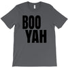 boo yah T-Shirt
