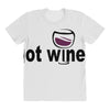 got wine All Over Women's T-shirt