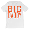 big daddy T-Shirt