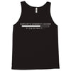 sarcastic comment loading Tank Top
