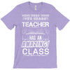 This 9 TH Grade Teacher Has An Amazing! Class T-Shirt