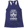 The Title Firefighter Not Earned From Fancy Degree Racerback Tank