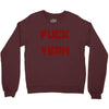 fuck yeah Crewneck Sweatshirt