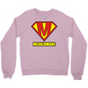 megalomaniac Crewneck Sweatshirt