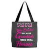 Yaya Was Created Because Need Real Heroes Tote Bags