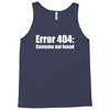 halloween error 404 costume not found Tank Top