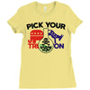 pick your poison Ladies Fitted T-Shirt