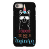 i choose to be a unicorn 2 iPhone 8