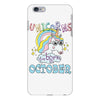 unicorns are born in october cute unicorn iPhone 6 Plus/6s Plus Case