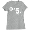 hi 5 Ladies Fitted T-Shirt