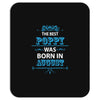 The Best Poppy Was Born In August Mousepad