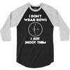 i don't wear bows 3/4 Sleeve Shirt