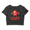 Do You Know De Wey Crop Top