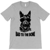 bad to the bone T-Shirt