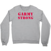 garmy strong Crewneck Sweatshirt