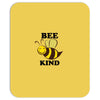 Bee Kind Mousepad