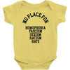 no place for Baby Bodysuit