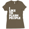 i like to flash people Ladies Fitted T-Shirt