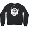 grow long and prosper funny Crewneck Sweatshirt